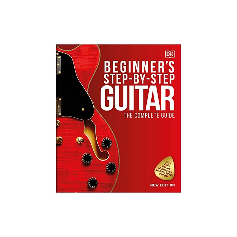 Beginner's Step-by-Step Guitar: The Complete Guide
