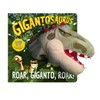Gigantosaurus - Roar, Giganto, Roar! (puppet book)