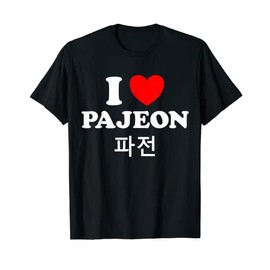 I Love Pajeon Funny Korean Scallion Food Jeon Pa Pancake Fan T-Shirt