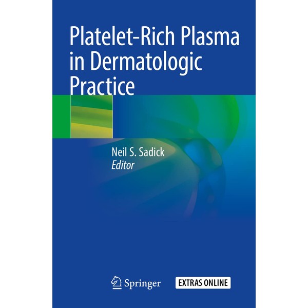 Platelet-Rich Plasma in Dermatologic Practice