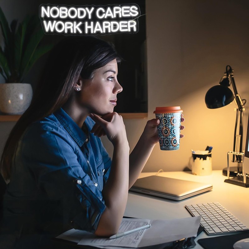 NOBODY CARES WORK HARDER Neon Sign - Bold Statement Decor