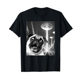 Funny Pug Alien UFO Taking a Selfie Dog Mom Dad Men Women Kids T-Shirt