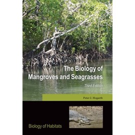The Biology of Mangroves and Seagrasses