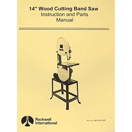 ROCKWELL 14" Wood Band Saw Instruction Parts Manual