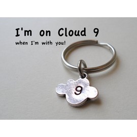 Cloud 9 Keychain - I'm On Cloud 9 When I'm with You; Couples Keychain