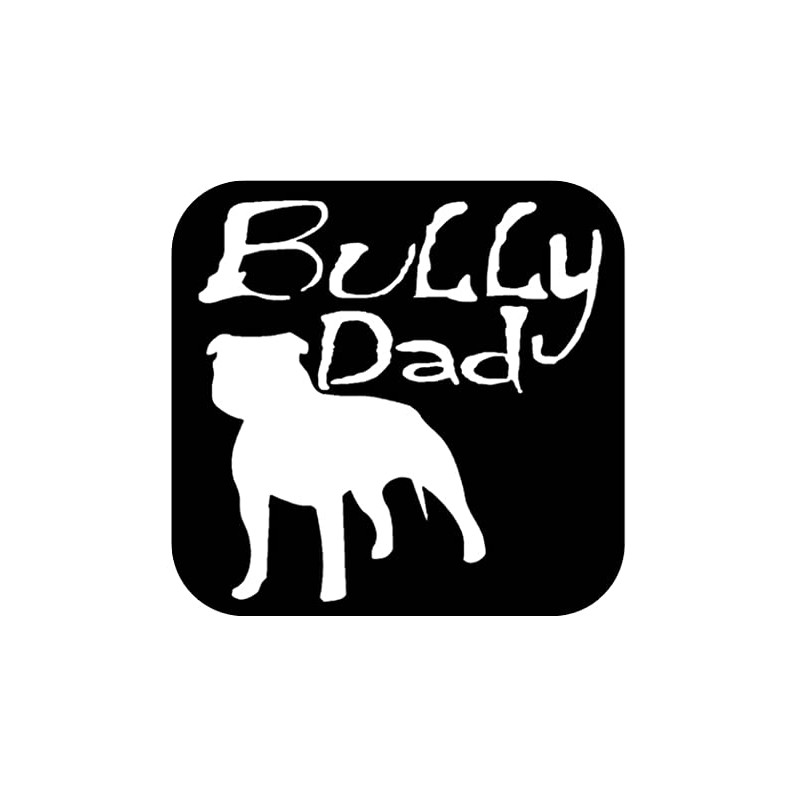 Bully Dad Sticker OS 098 vinyl 6" Decal american bully