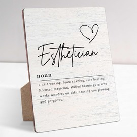 Esthetician Definition Farmhouse Wood Sign with Stand for Women's and Men's Desk - Inspirational and Positive Office Decor with Rustic Charm and Encouragement for Home or Office Shelf