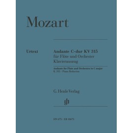 Andante C-Dur KV 315 Fl Orch. Flöte, Klavier: Besetzung: Flöte und Klavier (G. Henle Urtext-Ausgabe)
