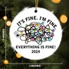 Funny Christmas Ornament 2024, It's Fine I'm Fine Everything is