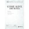 Come Alive (Dry Bones) - Anthem