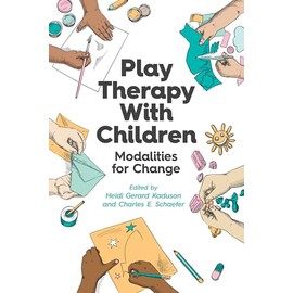 Play Therapy With Children: Modalities for Change