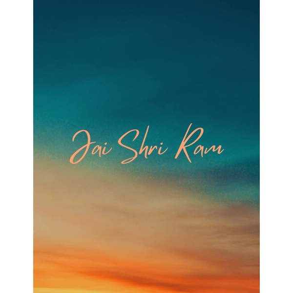 Jai Shri Ram Notebook: Large Devotional Ruled / Lined 110