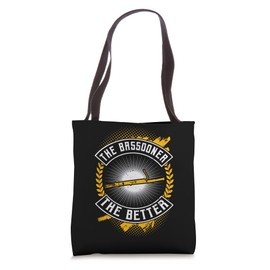 Bassoon Player Pun, The Bassooner The Better, Bassoonist Tote Bag