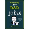Dad Jokes: Wonderfully Bad Dad Jokes