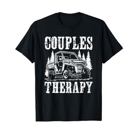 Couples Therapy Offroading UTV SxS Side By Side T-Shirt