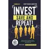 Invest, Save, and Repeat! [4 in 1]: The Best Business