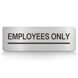 Employees Only Sign (Brushed Silver 9"x 3") – Employees Only Door Signs with Adhesive Tape, Easy Installation for Office, Restaurant, Business, Staff Only Areas, and Commercial Spaces