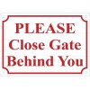 Buildingsigns.com Please Close GATE Behind You Sign (White, Rust Free