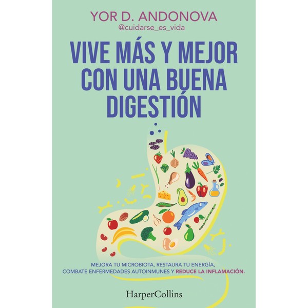 Vive más y mejor con una buena digestión: Mejora tu