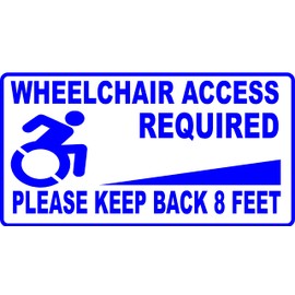 Wheelchair ACCESS Ramp REQUIRED Vinyl Sticker 8 feet handicap van,
