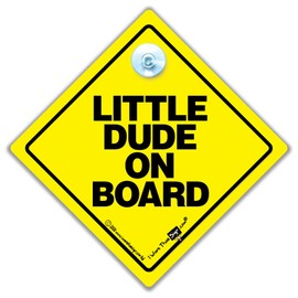 Little Dude On Board Car Sign, Car Sign With Suction Cup, Baby On Board Car Sign, Little Dude Car Sign, Little Dude Sign, Baby on Board Sign, Funny Car Sign, Baby Car Sign, Bumper Sticker, Decal, Baby on Board
