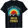 keoStore Life is Better with English Springer Spaniel Dog Owner