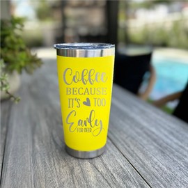 Engraved Tumbler with Coffee Quotes Funny and Inspirational Insulated Stainless Steel Cup