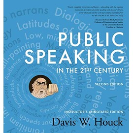 Public Speaking in the 21st Century: Instructor's Annotated Edition