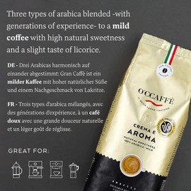 O'CCAFFÈ Crema e Aroma 100% Arabica Coffee | 1 kg Whole Coffee Beans | Extra Slow Drum Roasting from Italian Family Business