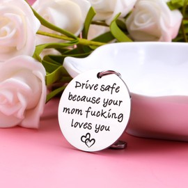 Funny New Driver Gift Drive Safe Keychain for Son Daughter Stocking Stuffer for Teen Boys Girls 16th Birthday Gift Your Mom Loves You Promise Keyring Valentine for Teens Adult Boys Girls Him Her
