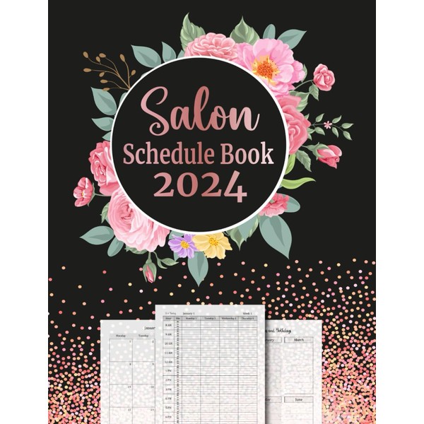 Salon Schedule Appointment Book 2024: Dated Client Scheduling Planner and