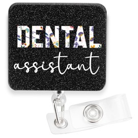 Dental Assistant Badge, Motivational Floral ID Holder, Office Decor for Dental Professionals, Dentist Office Decor Acrylic Badge Holder,3.5 x 1.6 inches,HW57