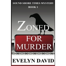 Zoned for Murder: Sound Shore Times Mystery