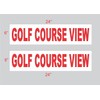 2-6x24 Golf Course View Real Estate Rider Sign Red Double