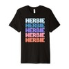 Funny Modern Repeated Text Design Herbie Premium T-Shirt