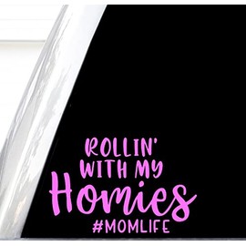 Rollin' with My Homies Decal, H 4.5 by L 7 Inches, Baby On Board Sticker, Mama Bear, #Momlife Shirts, Rolling with The Squad Bumper Sticker, Super Mom (Pink)