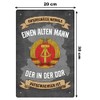 Decorative Tin Sign 20 x 30 cm Unterschätze niemals einen