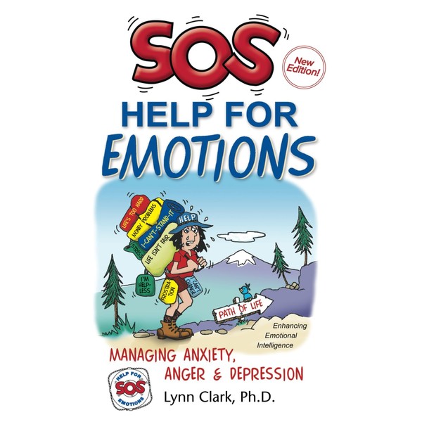 SOS Help For Emotions: Managing Anxiety, Anger, & Depression (4th