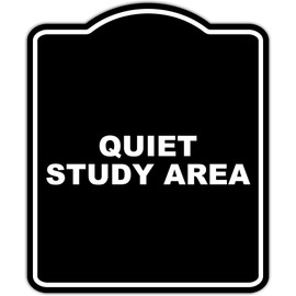 QUIET STUDY AREA BLACK Minimalist Aluminum Composite Sign 8.5 x 10 inches