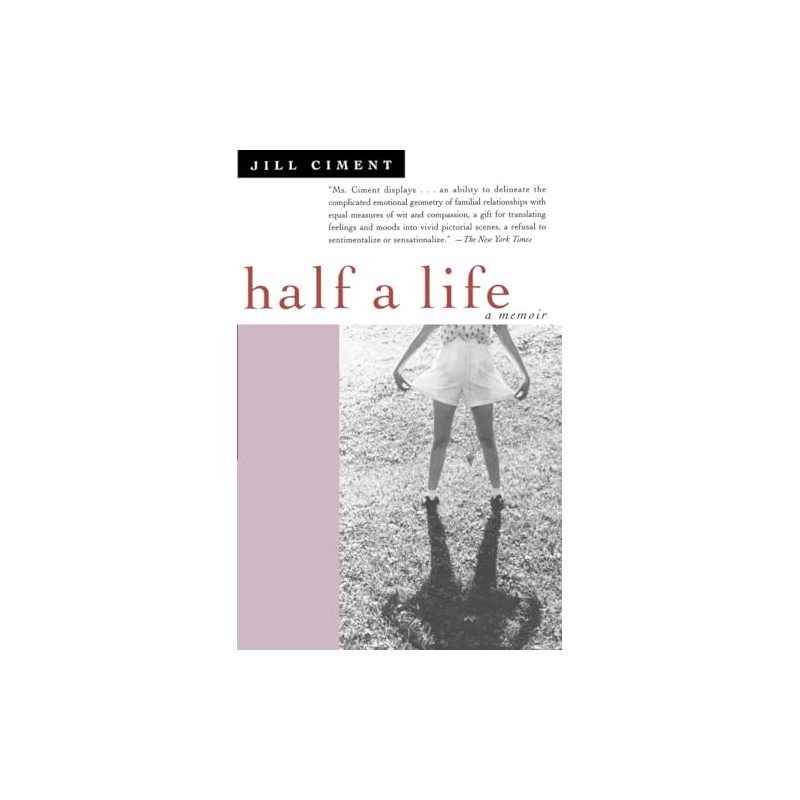 Half a Life: A Memoir