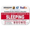 Night Shift Worker Sleeping Sign - Leave Package Sign Do