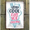 schilderkreis24 Tin Sign Funny Ice Saying "Eat Ice Cream" Decorative