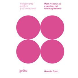 Mark Fisher: Los espectros del tardocapitalismo (Pensamiento Político Posfundacional, Band 301613)