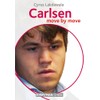 Carlsen: Move by Move (Everyman Chess)