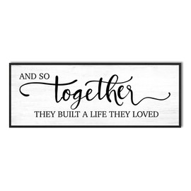 And So Together They Built A Life They Loved Wall Decor: 40''×15'' Bedroom Signs Canvas Wall Decor Above Bed,Modern Farmhouse Living Room Master Bedroom Decor Large Framed Hanging Wall Plaque