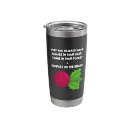 GARDENERS 'May you always have & compost on the brain' Stainless Steel Insulated Tumbler