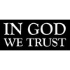 Appalachian Decals - 6" White Vinyl"in GOD WE Trust" Decal