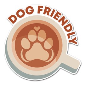 2 x 15cm Dog Friendly Vinyl Stickers - Coffee Cafe Pub Dogs Pet Animals Allowed Welcome Shop Sign Notice Small Business Taxi Sticker #83042