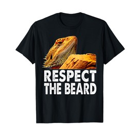 Respect The Beard Funny Bearded Dragon Lizard Owner Men Son T-Shirt