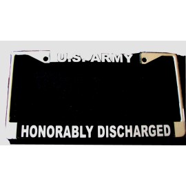 All American Military License Plate Frame-US ARMY/Honorably Discharged #812510 Chromed Metal